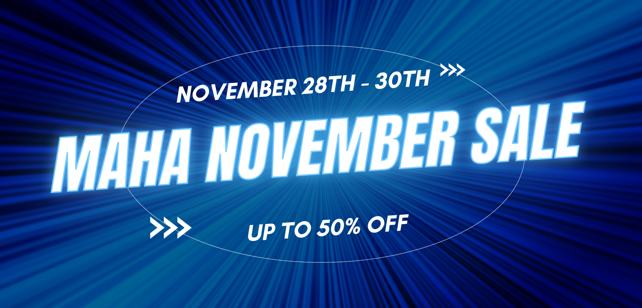 Maha November Sale Coming Soon